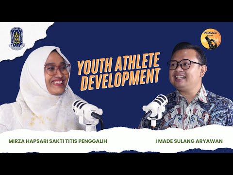 Youth Athlete Development | PERSAGI Kabupaten Lembata PODCAST Eps. 13